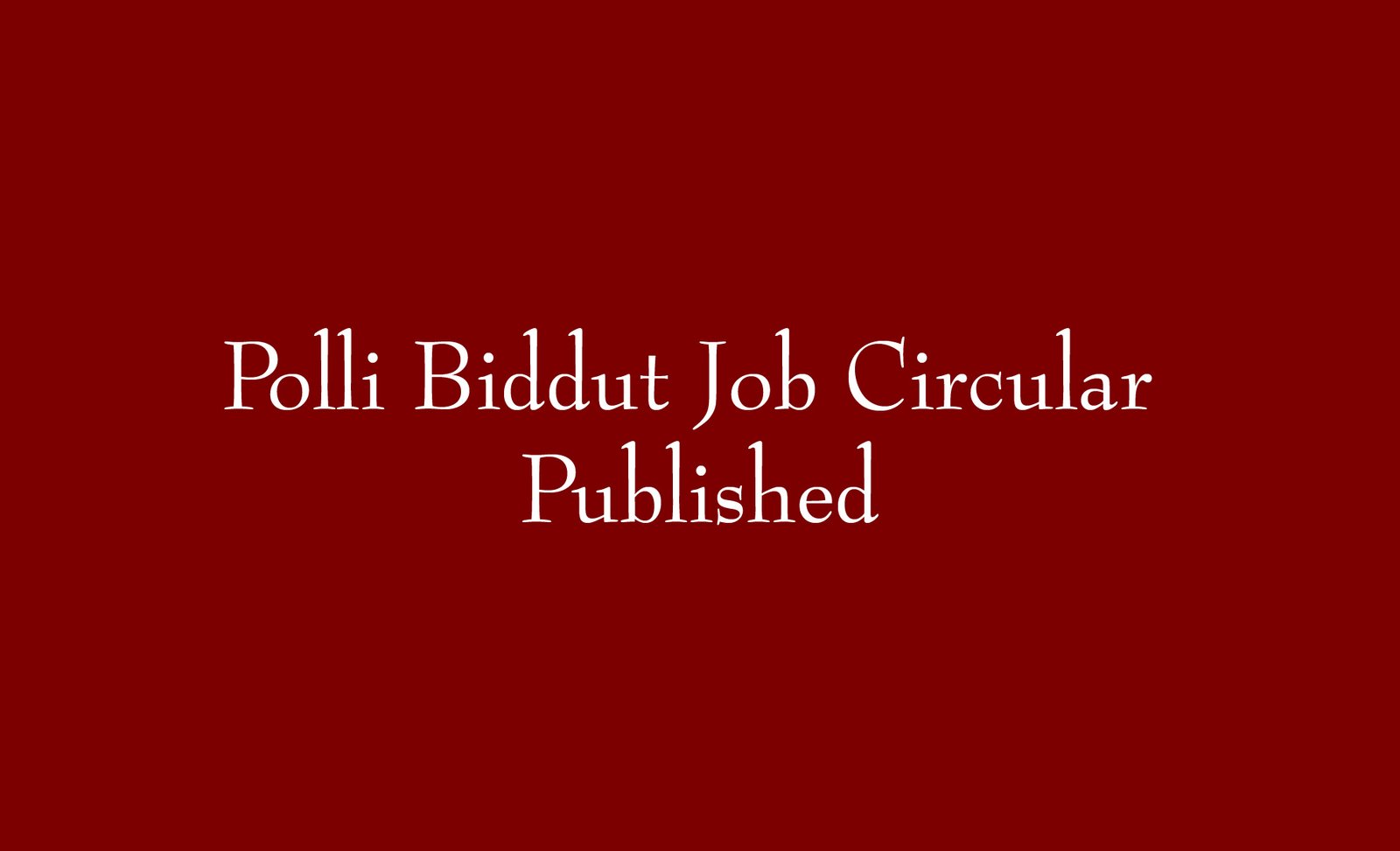 Polli Biddut Job Circular