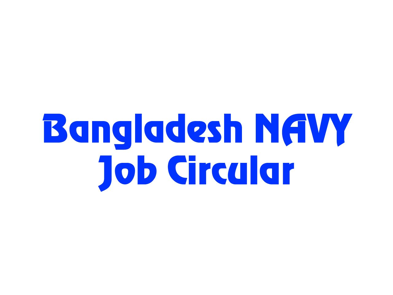 Bangladesh Navy Job Circular 2025
