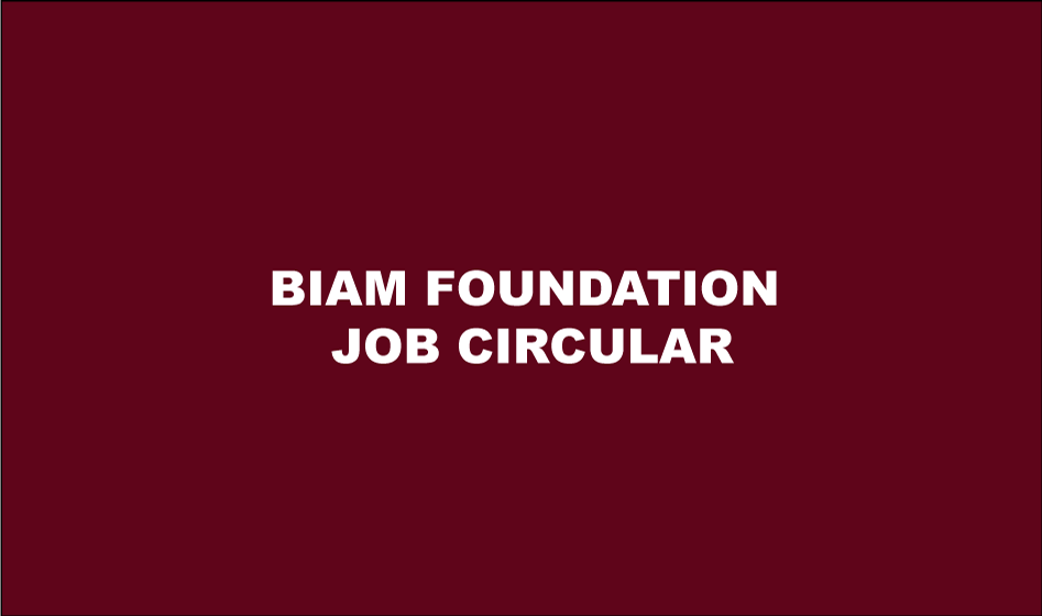Biam Foundation Job Circular