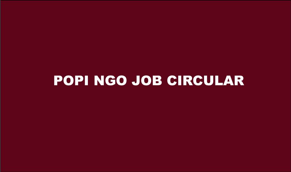Popi NGO Job Circular